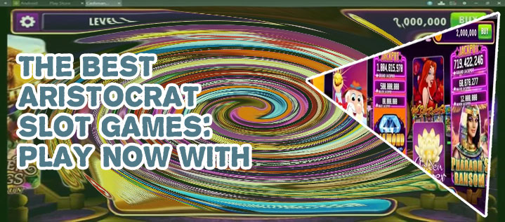 Aristocrat slots android