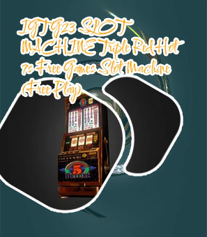 Igt slot machine