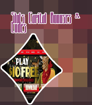 Slots capital no deposit bonuses